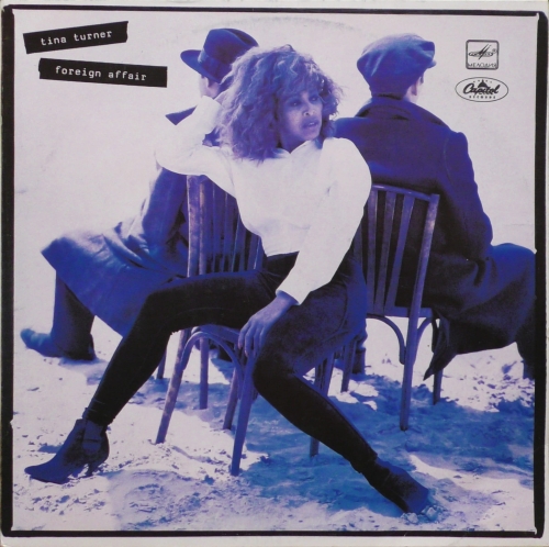 Tina Turner – Foreign Affair Мелодия – А60 00707 000