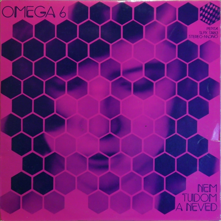 Omega – 6 - Nem Tudom A Neved Pepita – SLPX 17483
