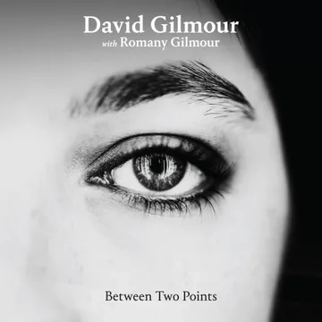David Gilmour  - Between - Two Points Legacy Recordings 0198028867115