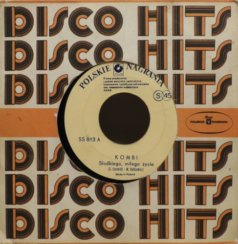 Kombi – Słodkiego, Miłego Życia Polskie Nagrania Muza – SS 813