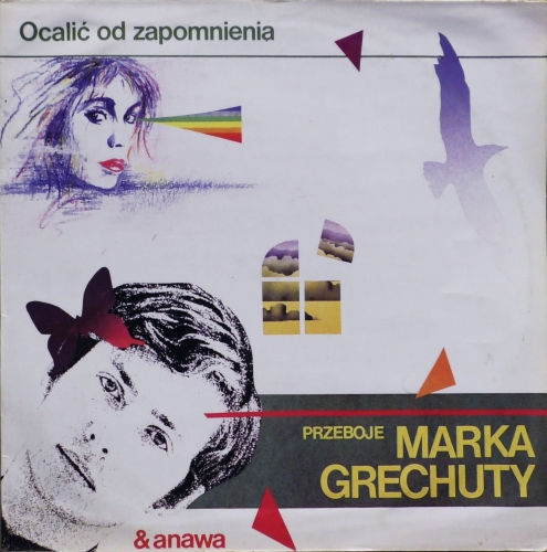 Marek Grechuta & Anawa – Ocalić Od Zapomnienia Polskie Nagrania Muza – SX 2869