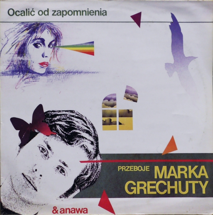 Marek Grechuta & Anawa – Ocalić Od Zapomnienia Polskie Nagrania Muza – SX 2869