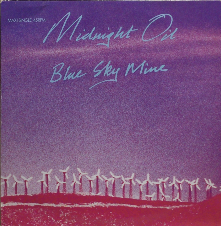 Midnight Oil – Blue Sky Mine CBS – CBS 655606 6