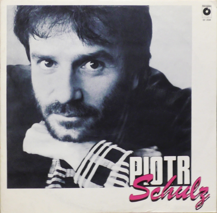 Piotr Schulz – Piotr Schulz Polskie Nagrania Muza – SX 2588