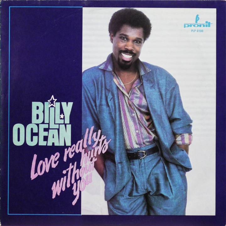 Billy Ocean – Love Really Hurts Without You Pronit – PLP 0100