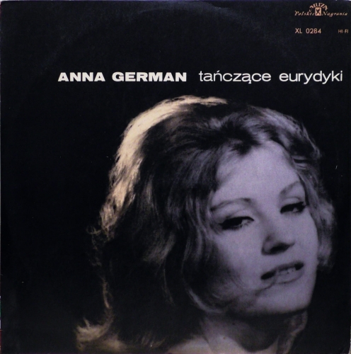 Anna German – Tańczące Eurydyki Polskie Nagrania Muza – XL 0284