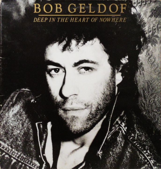 Bob Geldof – Deep In The Heart Of Nowhere Mercury – 830 607-1