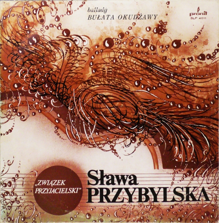 Sława Przybylska – Związek Przyjacielski - Ballady Bułata Okudżawy Pronit – SLP 4011