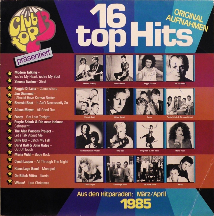 16 Top Hits - Aus Den Hitparaden: März / April 1985 Club Top 13 – 41 661 0