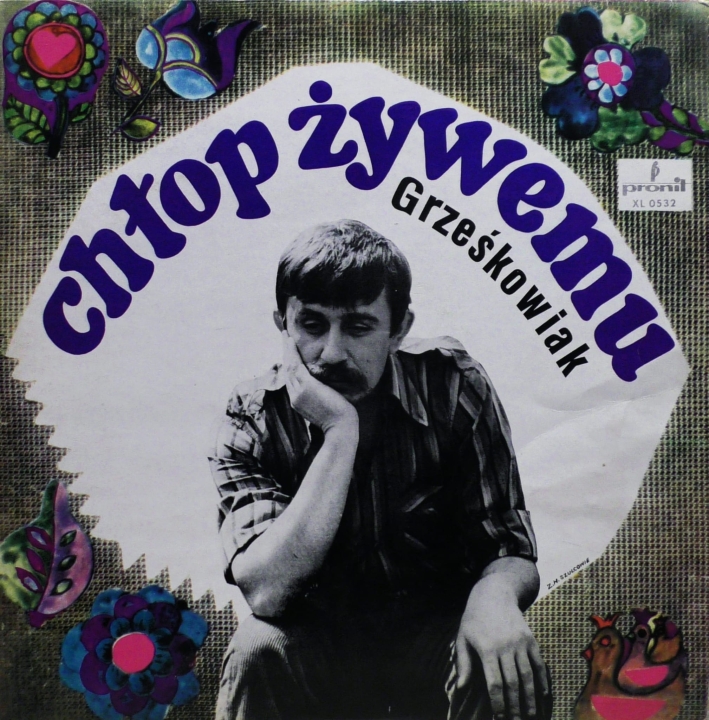 Kazimierz Grześkowiak – Chłop Żywemu... Pronit – XL 0532