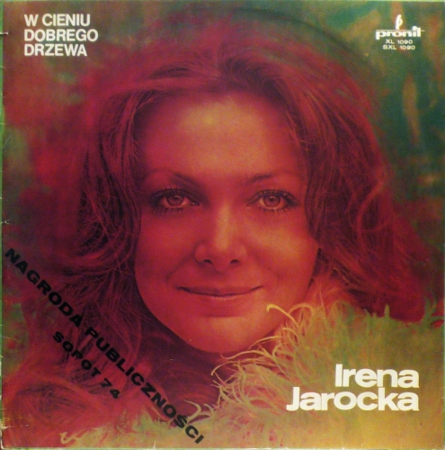 Irena Jarocka – W Cieniu Dobrego Drzewa Pronit – SXL 1090
