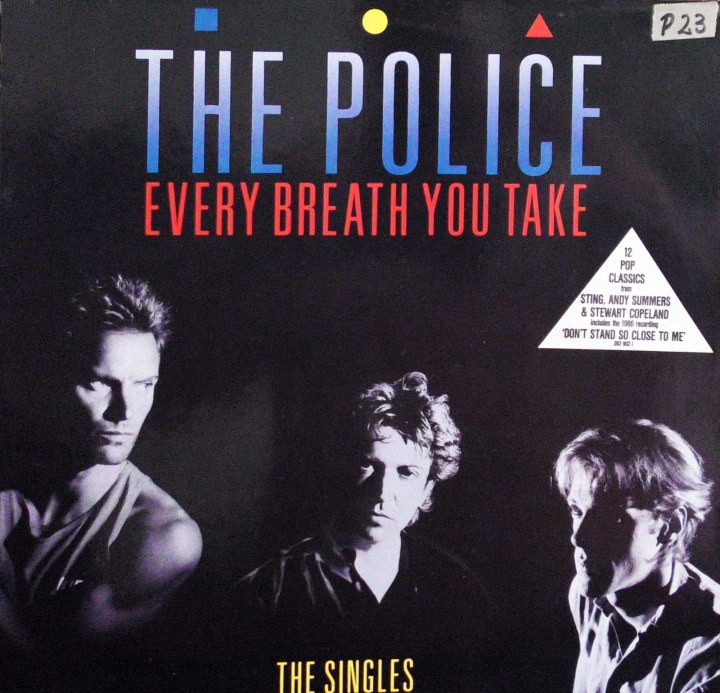 The Police – Every Breath You Take (The Singles) A&M Records – 393 902-1