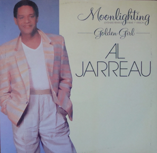 AL JARREAU MOONLIGHTING / GOLDEN GIRL 45RPM 12 U 8407T 258 406-0