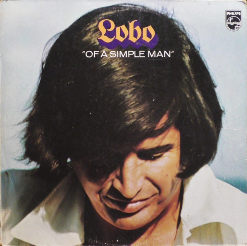 płyty winylowe Lobo – Of A Simple Man Philips – 27 444-9