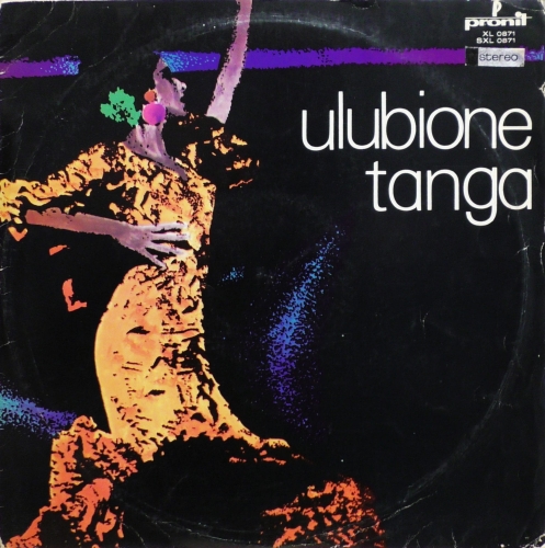 Orkiestra Pod Dyr. Stanislawa Gajdeczki – Ulubione Tanga Pronit – SXL 0871