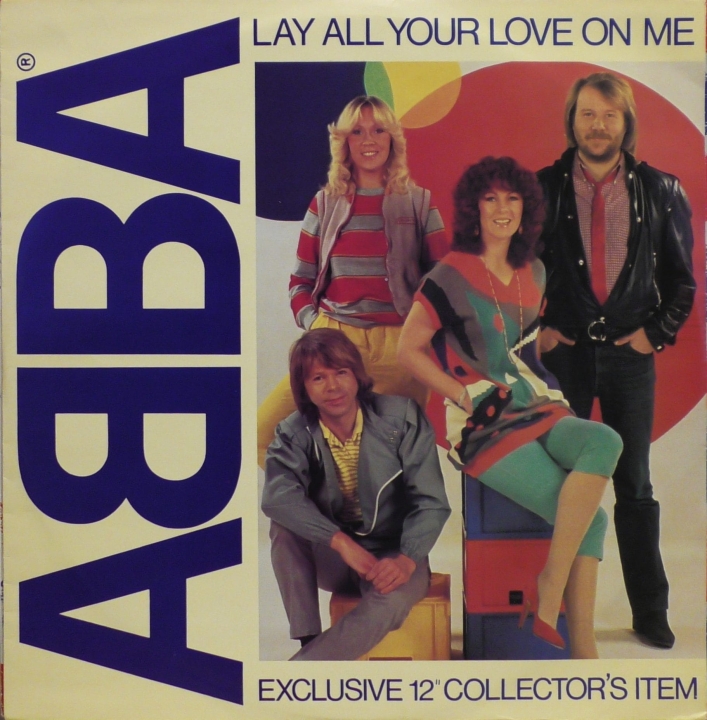 ABBA – Lay All Your Love On Me Epic – EPC A 13 1456