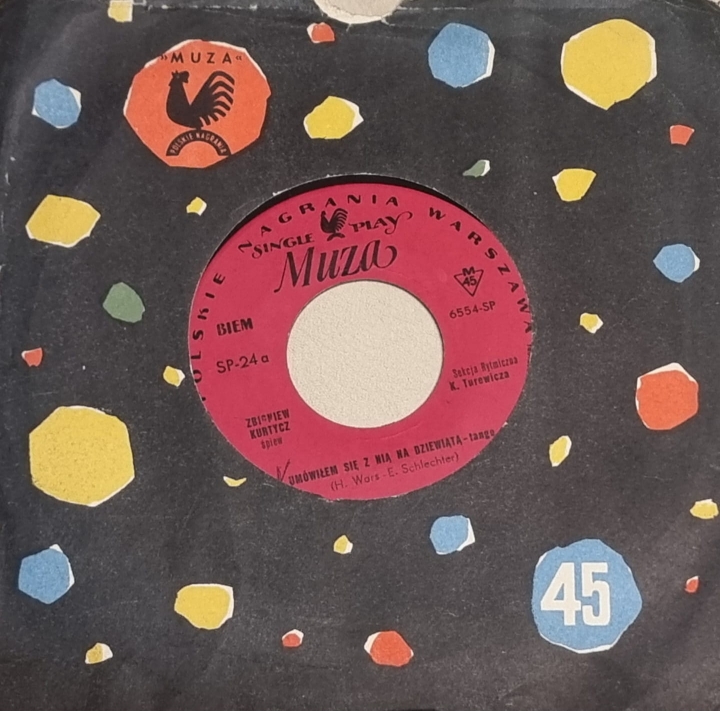 Zbigniew Kurtycz / Rena Rolska – Umówiłem Się Z Nią Na Dziewiątą / Nasza Jest Noc Polskie Nagrania Muza – SP-24