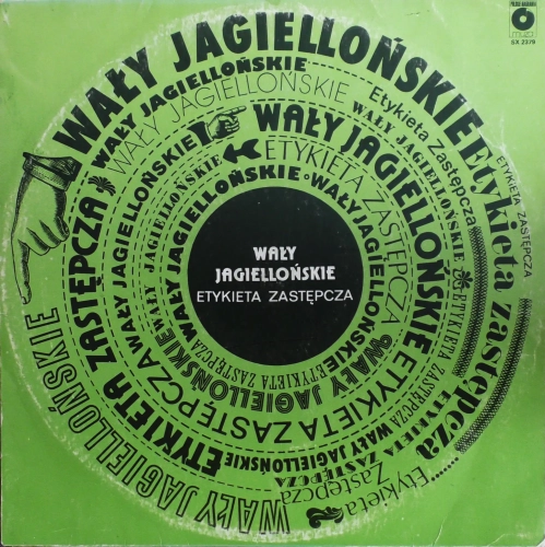 Wały Jagiellońskie – Etykieta Zastępcza Polskie Nagrania Muza – SX 2379