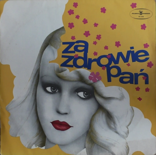 Za Zdrowie Pań Polskie Nagrania Muza – SX 1216