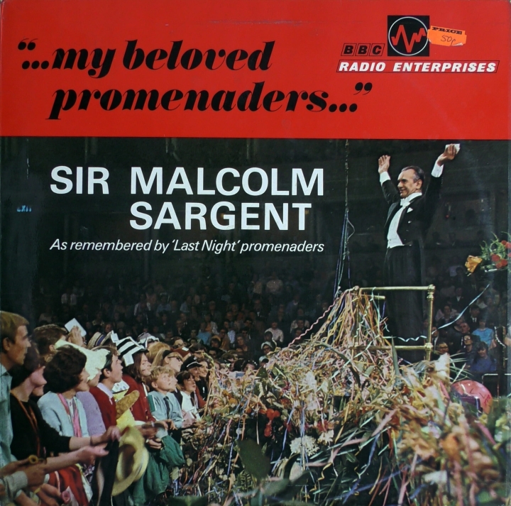 Sir Malcolm Sargent - My Beloved Promenaders  REC 22 M