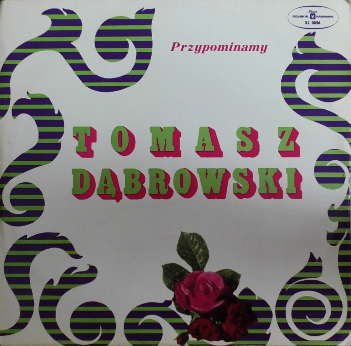 Tomasz Dąbrowski  – Przypominamy Polskie Nagrania Muza – XL 0856