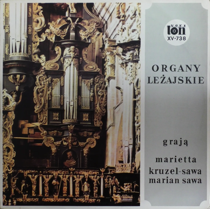 Marietta Kruzel-Sawa / Marian Sawa – Organy Leżajskie / The Organ In Leżajsk Veriton – SXV-738