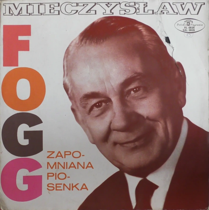 Mieczysław Fogg – Zapomniana Piosenka Polskie Nagrania Muza – SXL 0525