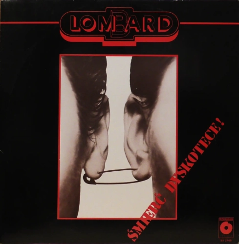 Lombard – Śmierć Dyskotece! Polskie Nagrania Muza – SX 2109