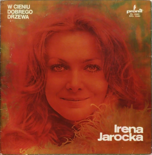 Irena Jarocka – W Cieniu Dobrego Drzewa Pronit – SXL 1090