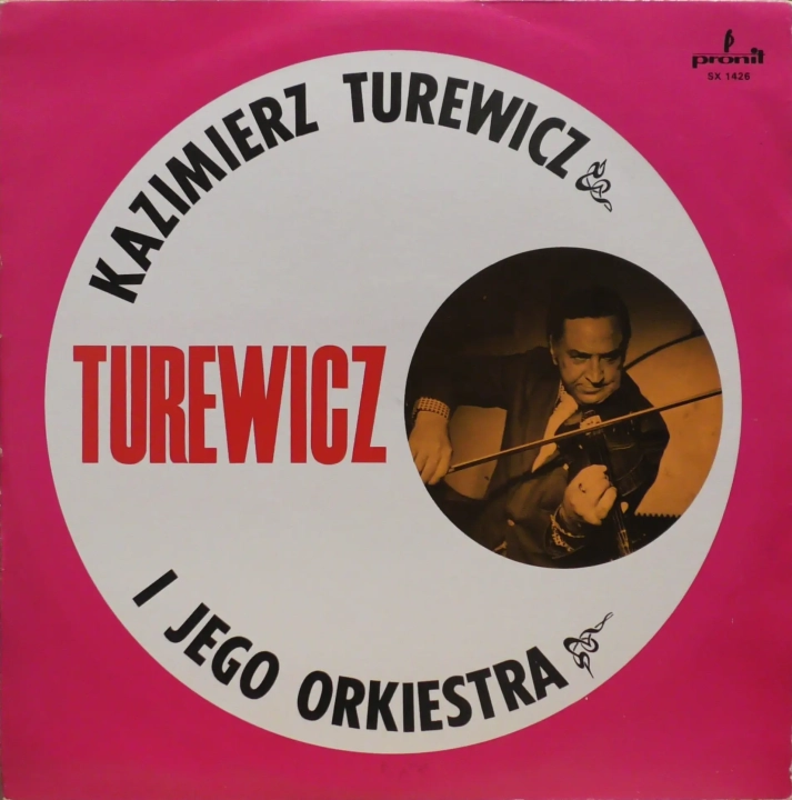Kazimierz Turewicz I Jego Orkiestra – Turewicz Pronit – SX 1426