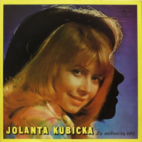 Jolanta Kubicka – Za Miłością Idę Polskie Nagrania Muza – SX 1395