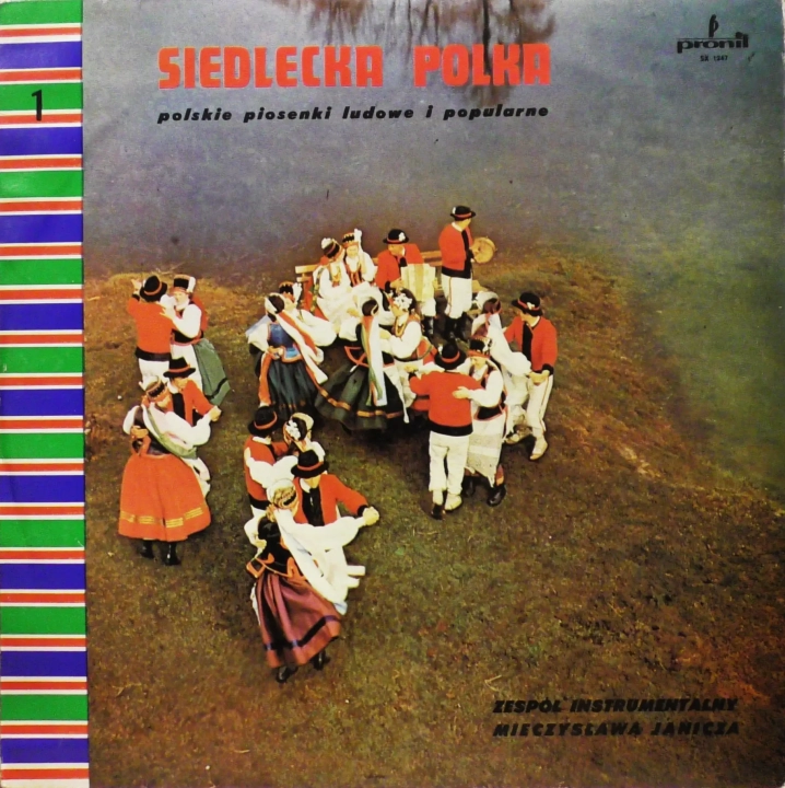 Zespół Instrumentalny Mieczysława Janicza – Siedlecka Polka Pronit – SX 1247