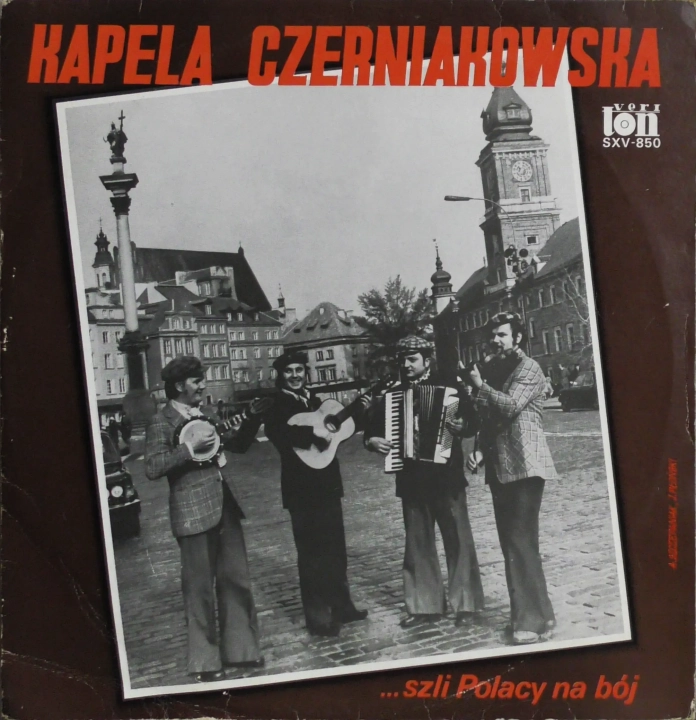 Kapela Czerniakowska – ...Szli Polacy Na Bój Veriton – SXV-850-P