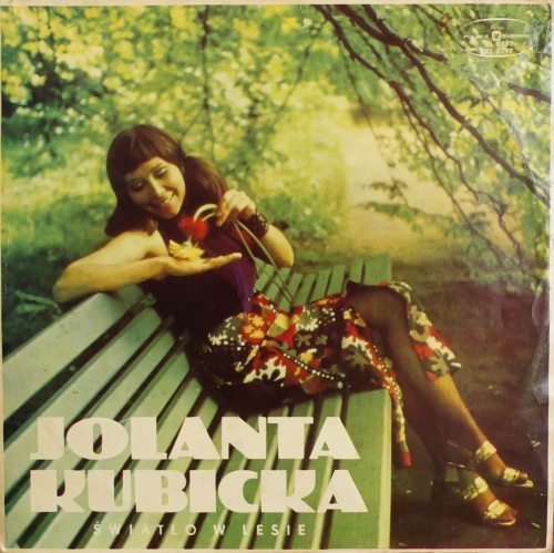 Jolanta Kubicka – Światło W Lesie Polskie Nagrania Muza – SXL 0797