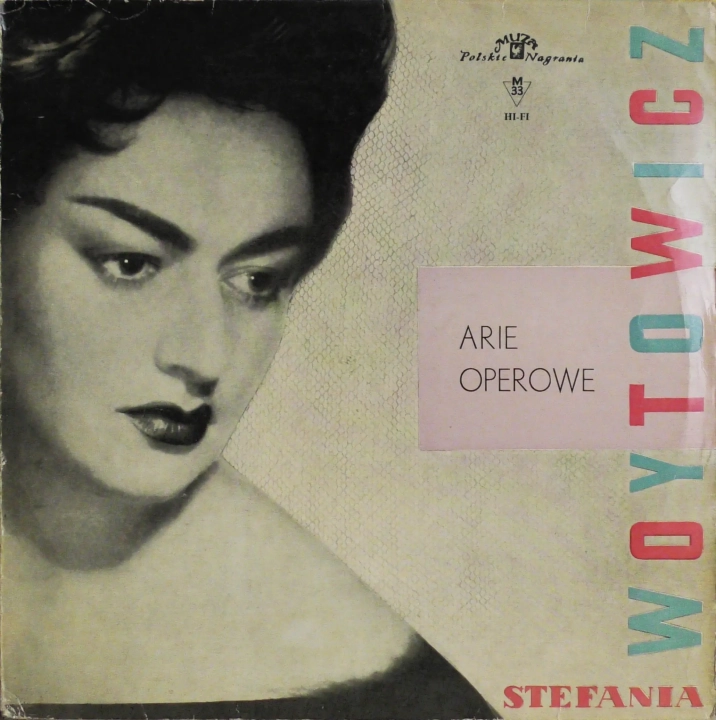 Stefania Woytowicz – Arie Operowe Polskie Nagrania Muza – XL 0099