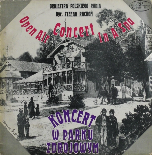 Orkiestra Polskiego Radia – Koncert W Parku Zdrojowym = Open Air Concert In A Spa Polskie Nagrania Muza – XL 0469
