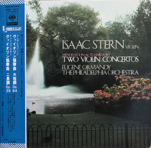Mendelssohn / Tchaikovsky / Isaac Stern, Eugene Ormandy, Philadelphia Orchestra – Two Violin Concertos  CBS/Sony – SONC-10316