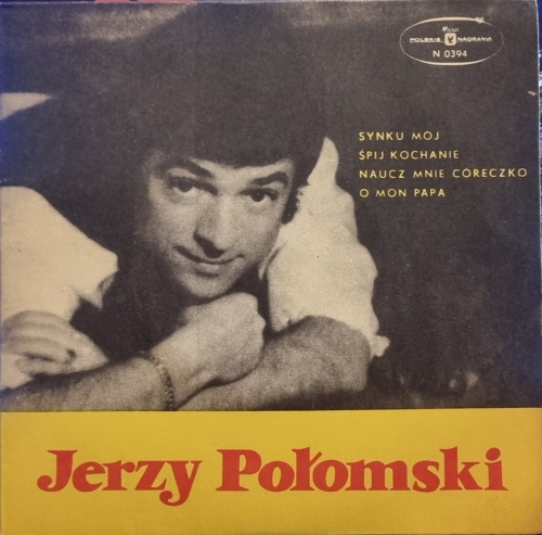 Jerzy Połomski – Synku Mój Polskie Nagrania Muza – N 0394