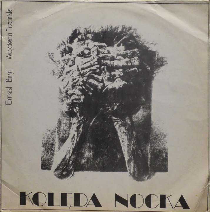 Ernest Bryll, Wojciech Trzciński – Kolęda Nocka Pronit – SLP 4017