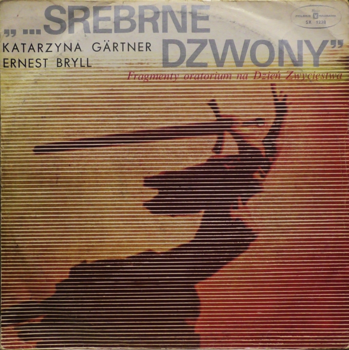 Zagrajcie Nam Dzisiaj Wszystkie Srebrne Dzwony Polskie Nagrania Muza – SX 1228