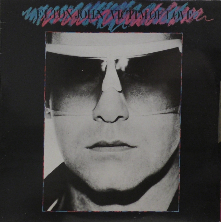 Elton John – Victim Of Love The Rocket Record Company – 9103 509