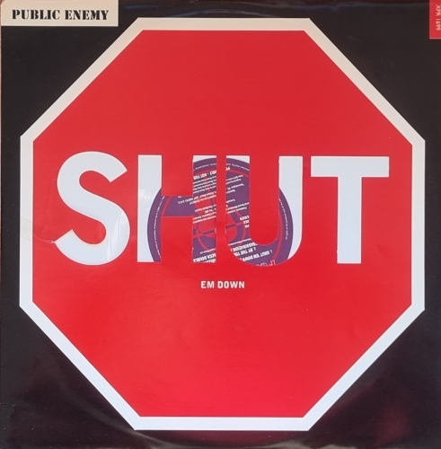 Public Enemy – Shut 'Em Down Columbia – XPR 1699