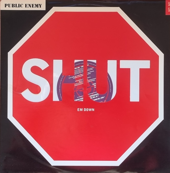 Public Enemy – Shut 'Em Down Columbia – XPR 1699