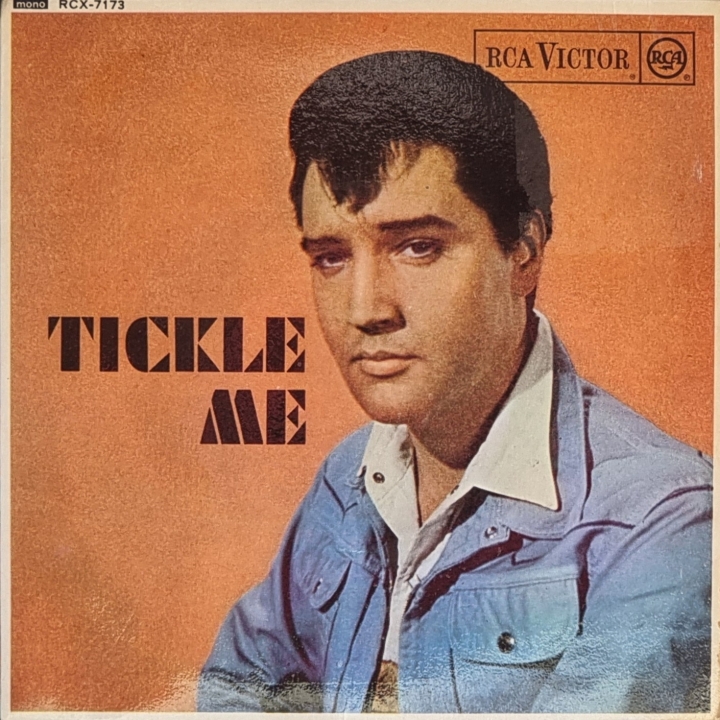 Elvis Presley With The Jordanaires – Tickle Me RCA Victor – RCX-7173