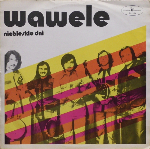 Wawele – Niebieskie Dni Polskie Nagrania Muza – SXL 1189