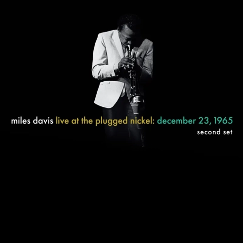 Miles Davis	Live at the Plugged Nickel: December 23, 1965 - Second Set