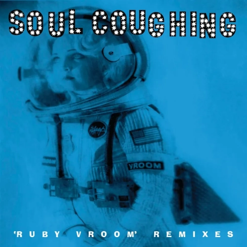 Soul Coughing Ruby Vroom Remixes