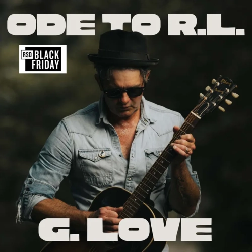 G. Love & Special Sauce - Ode to R.L. Boyce