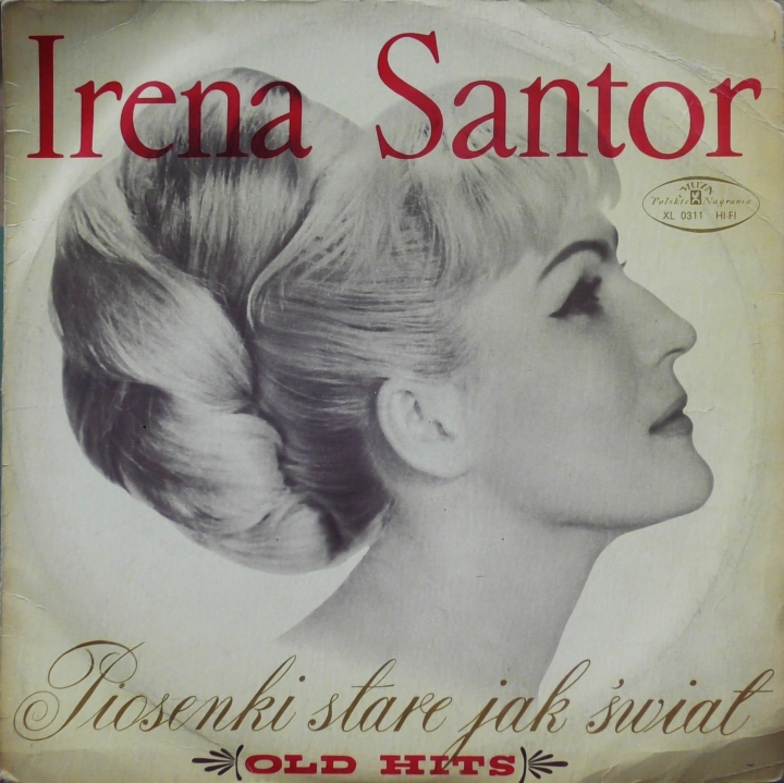 Irena Santor – Piosenki Stare Jak Świat (Old Hits) Polskie Nagrania Muza – XL 0311