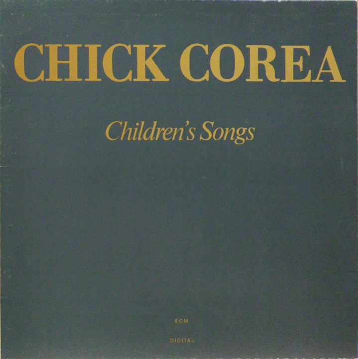 Chick Corea – Children's Songs ECM Records – ECM 1267